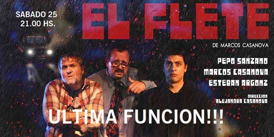 Ultima función de “El Flete” Ultima función de “El Flete”