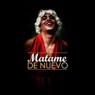 Se estrena “Mátame de nuevo” Se estrena “Mátame de nuevo”